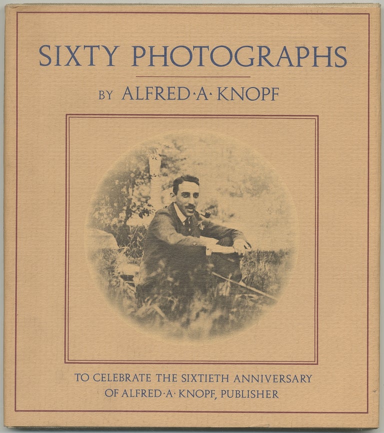 Item #400729 Sixty Photographs. Alfred A. KNOPF.