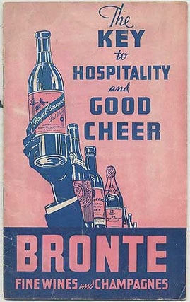 Item #400780 [Cover title]: The Key to Hospitality and Good Cheer. Bronte Fine Wines and Champagnes