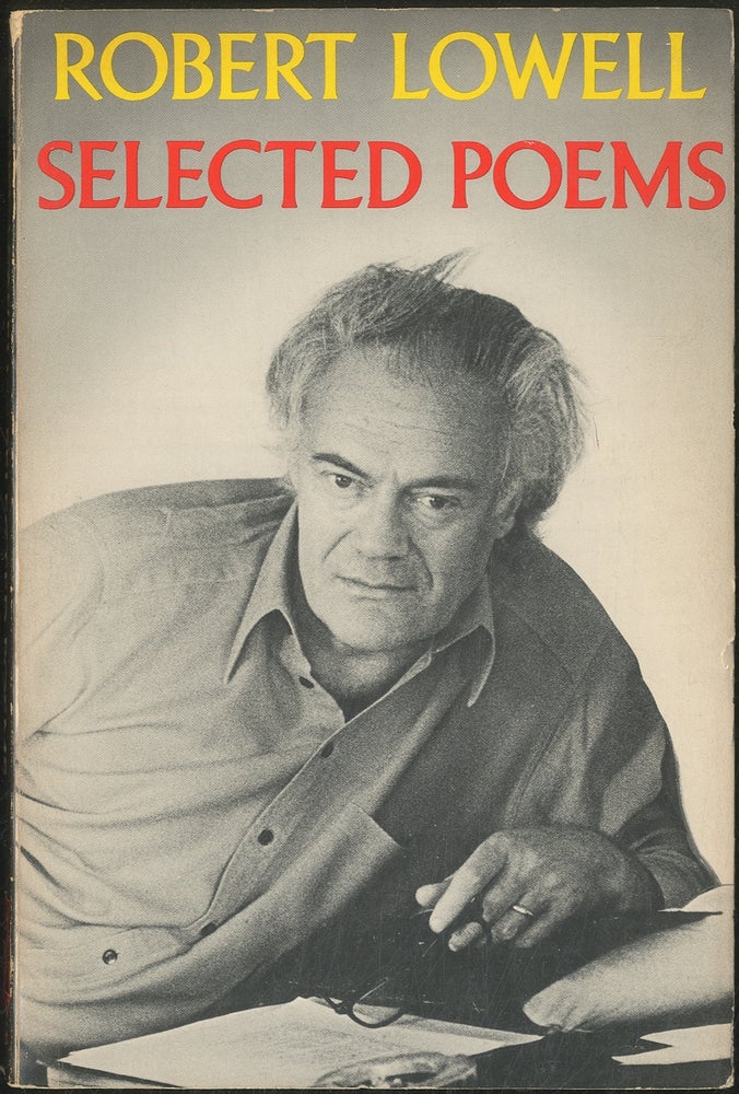 Item #401150 Selected Poems: Revised Edition. Robert LOWELL.