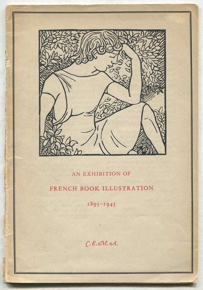 Item #401324 (Exhibition catalog): An Exhibition of French Book Illustration 1895-1945