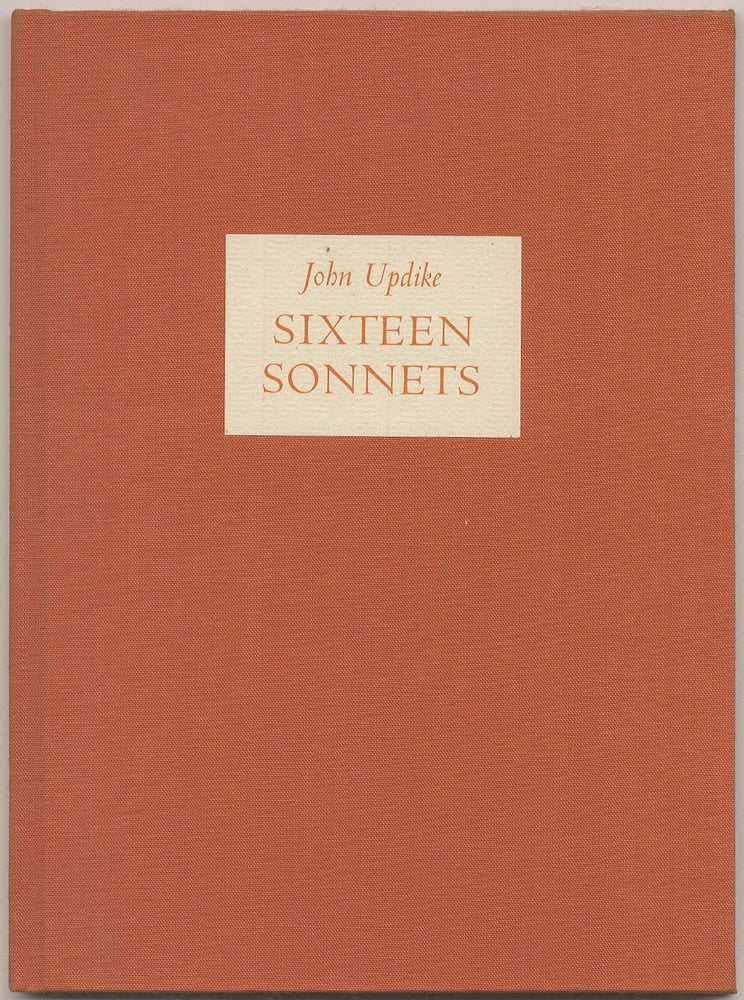 Item #401455 Sixteen Sonnets. John UPDIKE.