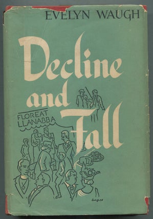Item #401482 Decline and Fall. Evelyn WAUGH