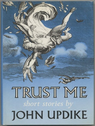 Trust Me. John UPDIKE.