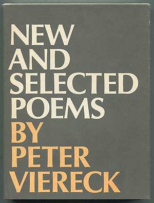 Item #401556 New and Selected Poems: 1932-1967. Peter VIERECK