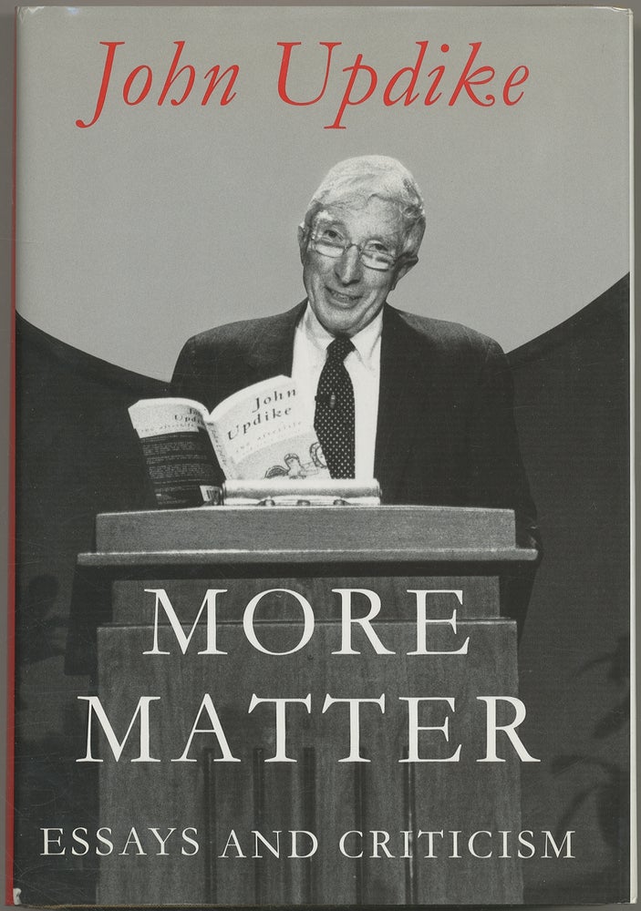 Item #401627 More Matter: Essays and Criticism. John UPDIKE.