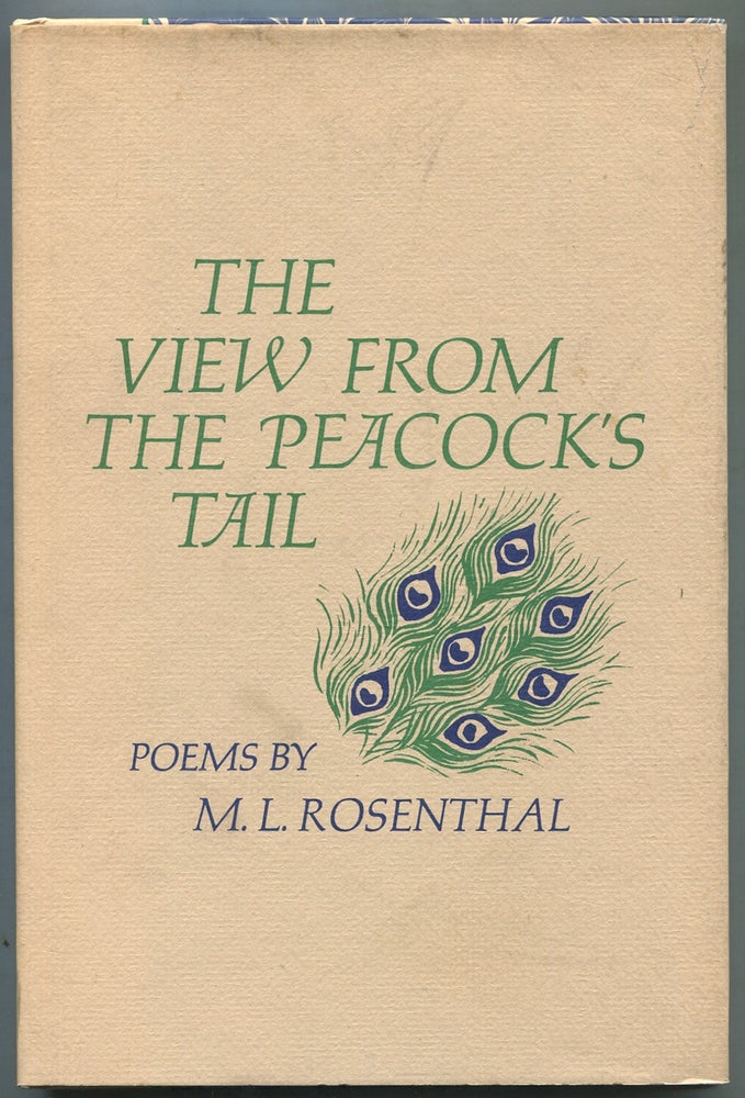 Item #401833 The View from the Peacock's Tail. M. L. ROSENTHAL.