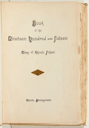 Book of the Nineteen Hundred and Sixteen Class of Ogontz School