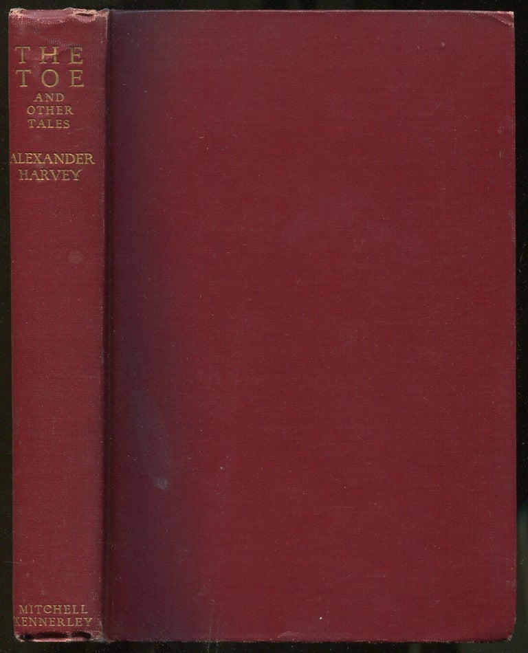 Item #401942 The Toe and Other Tales. Alexander HARVEY.