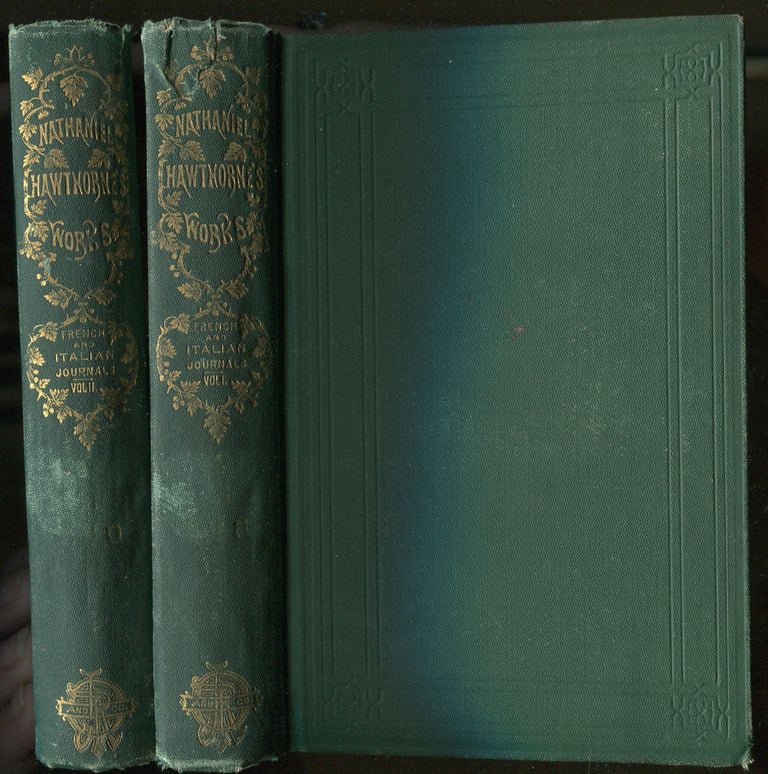 Item #402006 Passages From the French and Italian Note-Books of Nathaniel Hawthorne: [In Two Volumes]. Nathaniel HAWTHORNE.