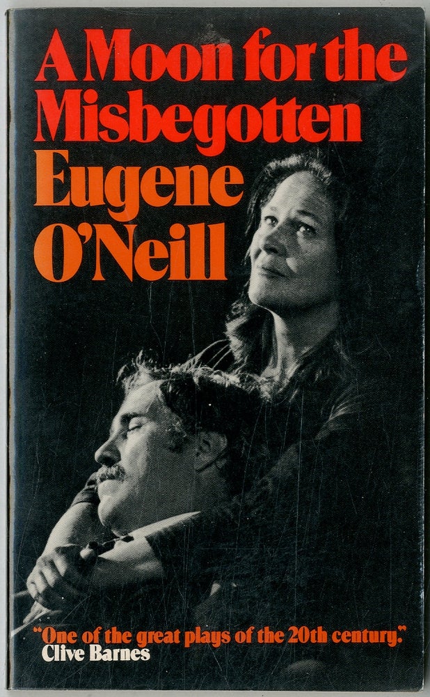 Item #402149 A Moon for the Misbegotten: A Play in four Acts. Eugene O'NEILL.