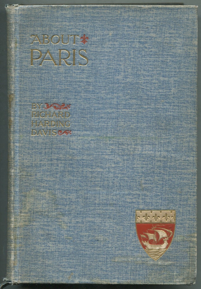 Item #402325 About Paris. Richard Harding DAVIS.