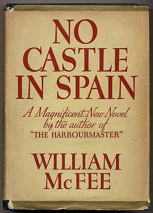 No Castle in Spain. William McFEE.