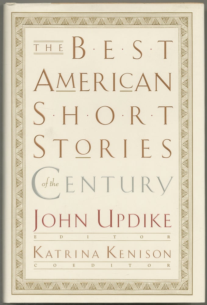 Item #402603 The Best American Short Stories of the Century. John UPDIKE.