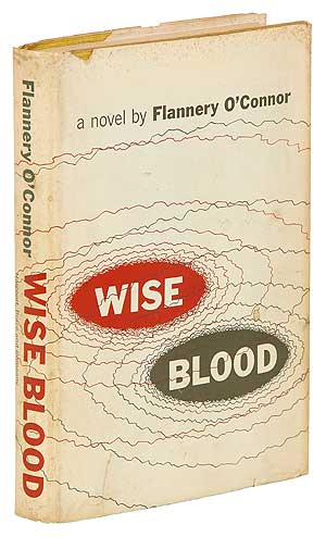 Item #402769 Wise Blood. Flannery O'CONNOR.