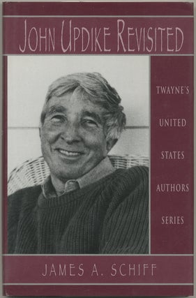 Item #402787 John Updike Revisited. James A. SCHIFF, John Updike