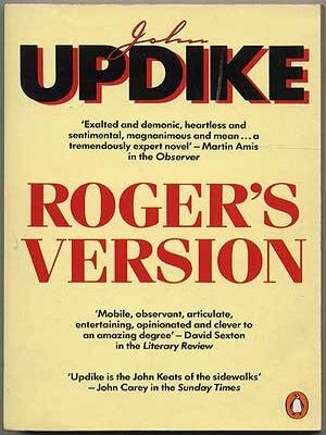 Roger's Version. John UPDIKE.