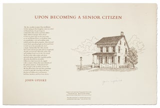 Item #402817 [Broadside]: Upon Becoming a Senior Citizen. John UPDIKE