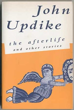 Item #402852 The Afterlife and Other Stories. John UPDIKE