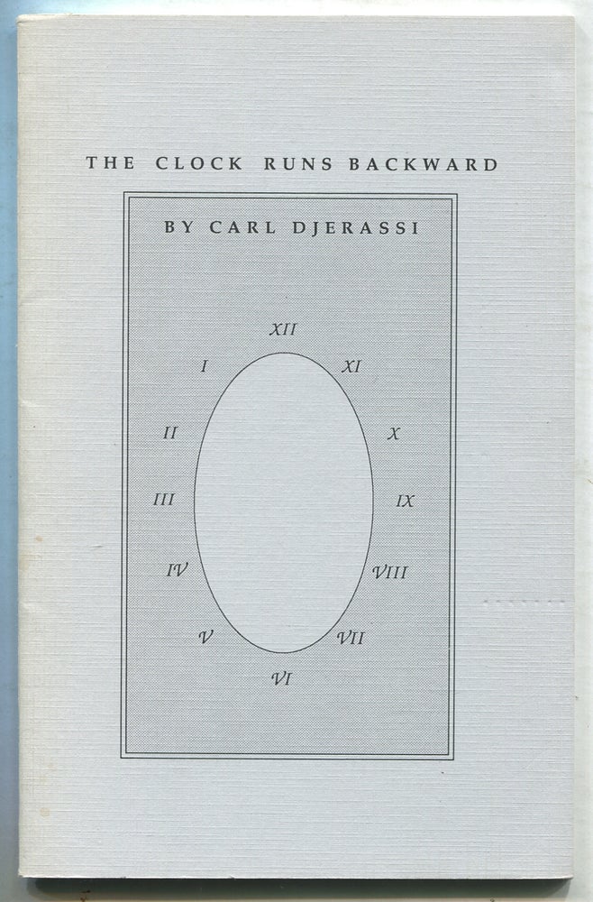 Item #402922 The Clock Runs Backward. Carl DJERASSI.