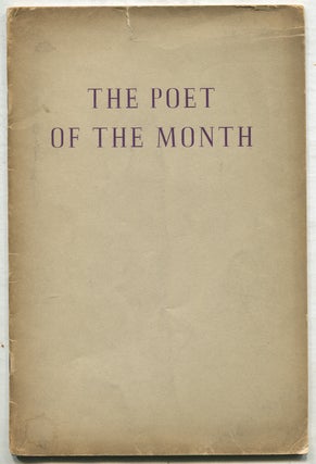 Item #402923 The Poet of the Month: A Series of Poetry Pamphlets