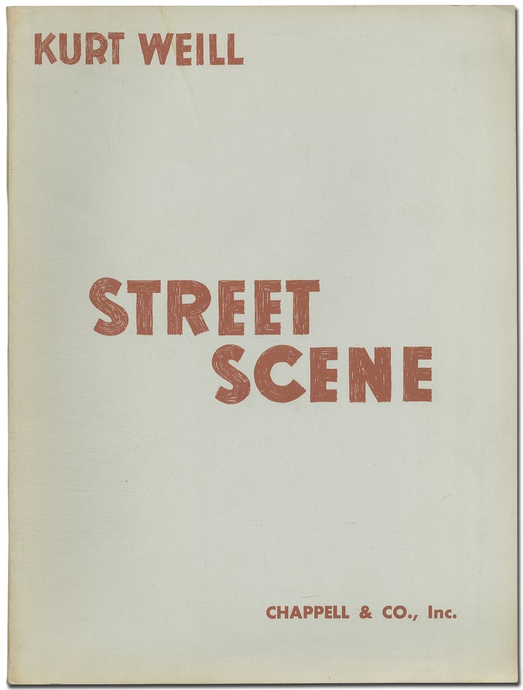 Item #403002 Street Scene. An American Opera. (Based on Elmer Rice's Play). Music by Kurt Weill. Book by Elmer Rice. Lyrics by Langston Hughes. Kurt WEILL, Elmer Rice, Langston Hughes.