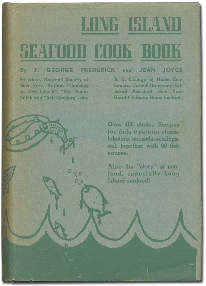 Item #403164 Long Island Seafood Cook Book. J. George FREDERICK, Jean Joyce.