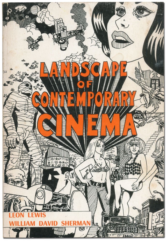 Item #403167 The Landscape of Contemporary Cinema. Leon LEWIS, William David Sherman, John Barth.