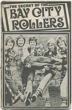 Item #403174 [Fanzine]: The Secret of the Bay City Rollers