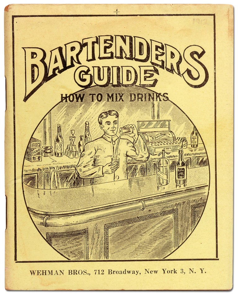 Item #403279 Wehman Bros.' Bartenders' Guide How to Mix Drinks