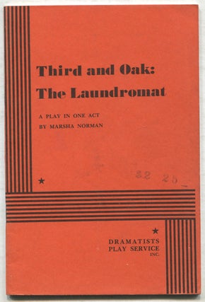 Item #403380 Third and Oak: The Laundromat, A Play in One Act. Marsha NORMAN