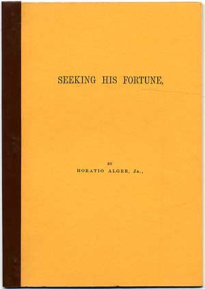 Item #403412 Seeking His Fortune, Horatio ALGER.