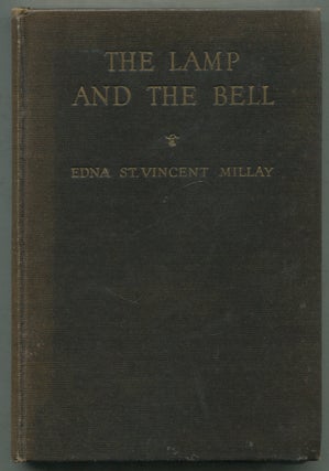 Item #403448 The Lamp and the Bell. Edna St. Vincent MILLAY