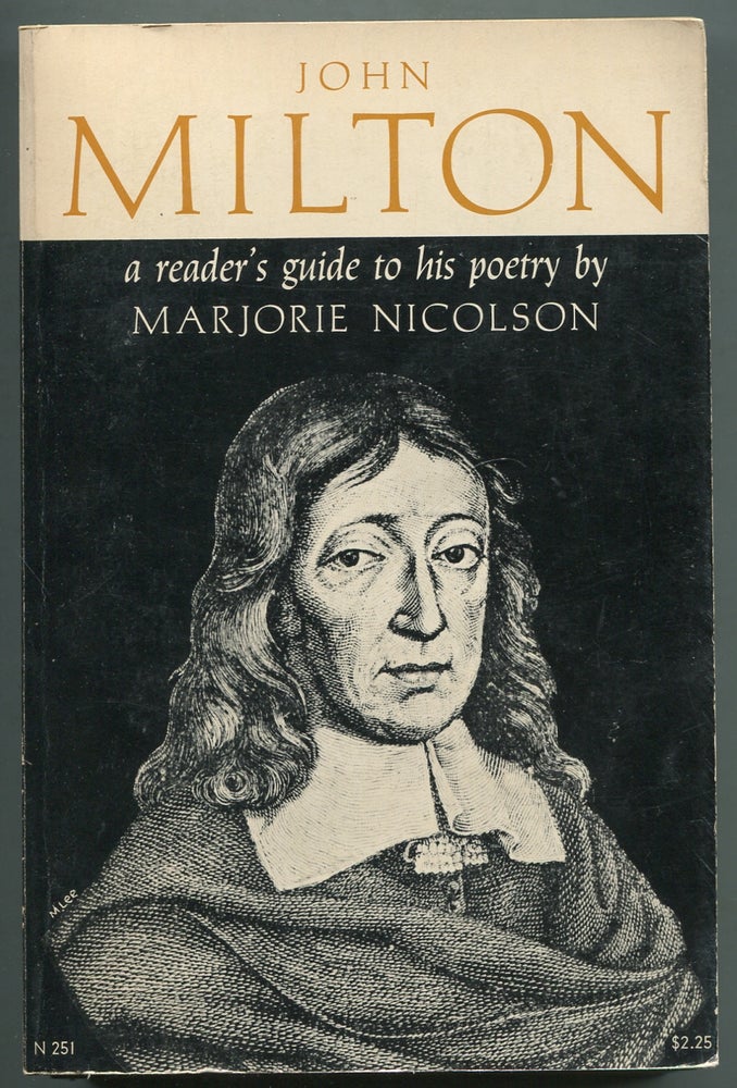 Item #403455 John Milton: A Reader's Guide to His Poetry. Marjorie NICOLSON.