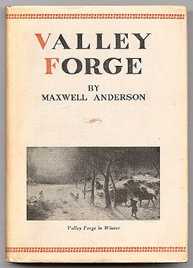 Item #40391 Valley Forge. Maxwell ANDERSON