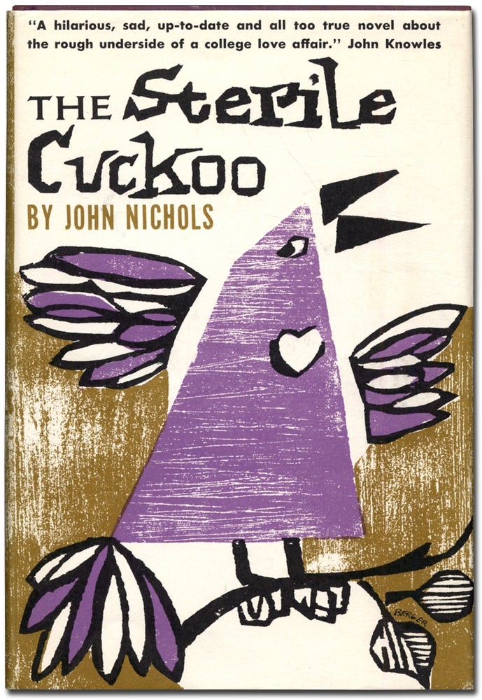 Item #404111 The Sterile Cuckoo. John NICHOLS.