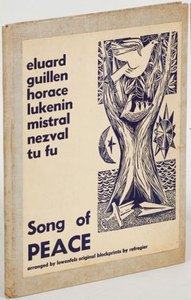 Song of Peace. Based on poems by Paul Eluard, Nicolas Guillen, Horace, M. Lukenin, Gabriela Mistral, Vitêzlav Nezval, Tu Fu