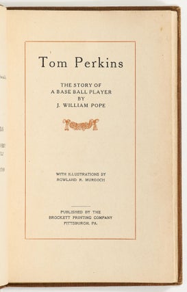 Tom Perkins: The Story of a Base Ball Player