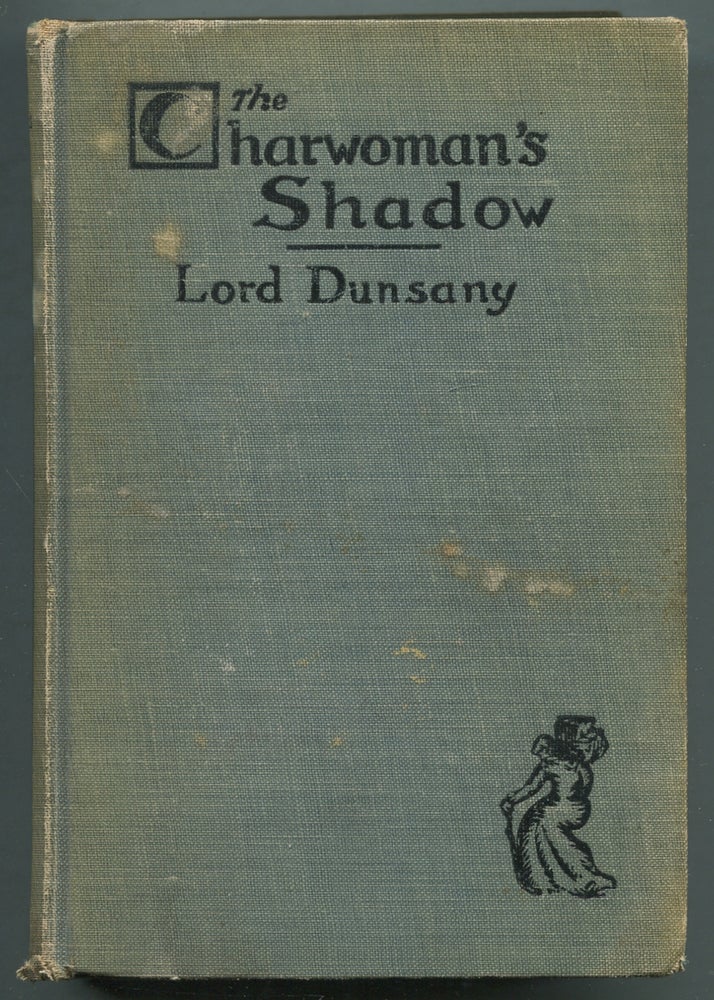Item #404357 The Charwoman's Shadow. Lord DUNSANY.