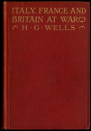 Item #404381 Italy, France and Britain at War. H. G. WELLS