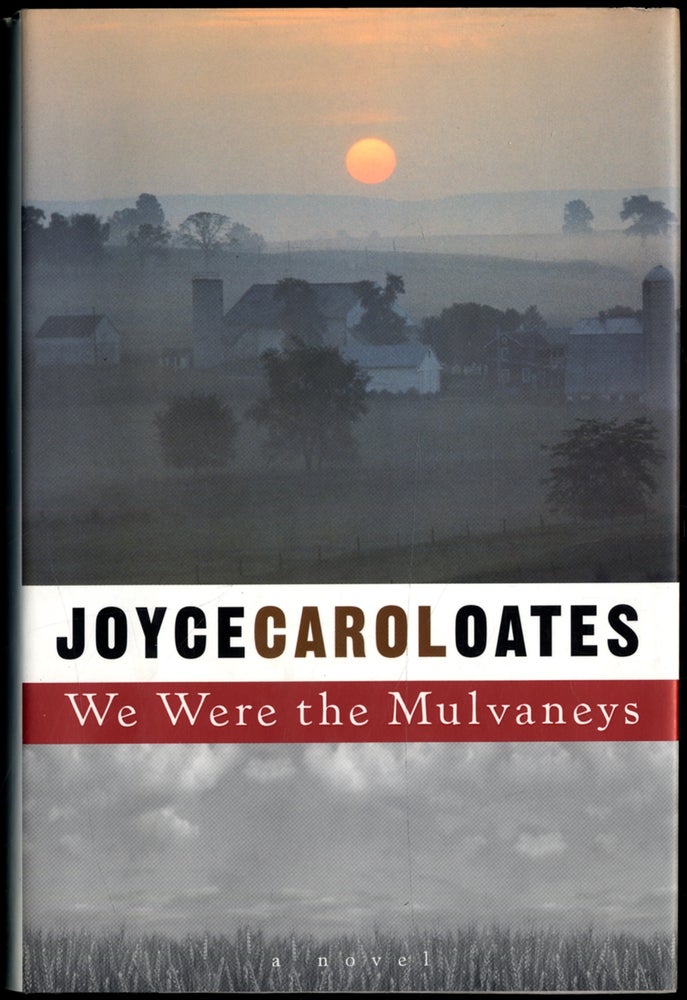 Item #404439 We Were the Mulvaneys. Joyce Carol OATES.