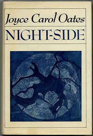 Item #404460 Night-Side: Eighteen Tales. Joyce Carol OATES.