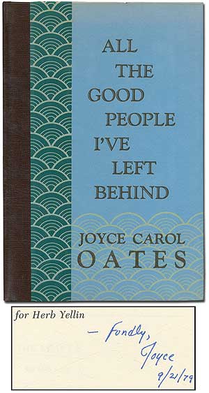 Item #404492 All the Good People I've Left Behind. Joyce Carol OATES.