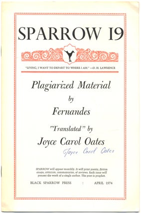 Sparrow 19: Plagiarized Material, April 1974. Joyce Carol as Fernandes OATES.
