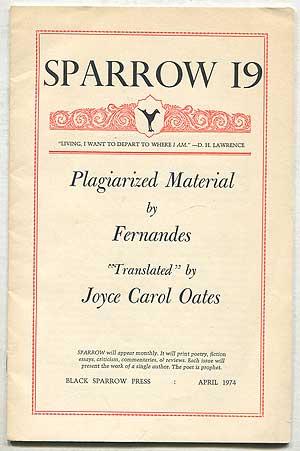 Item #404672 Sparrow 19: Plagiarized Material, April 1974. Joyce Carol as Fernandes OATES.