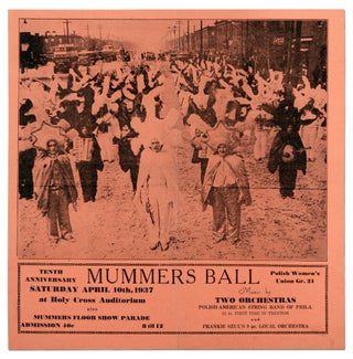 Item #404854 [Broadside]: Tenth Anniversary Mummers Ball. Polish Women's Union Gr. 21 Saturday...
