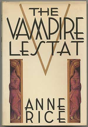Item #405311 The Vampire Lestat. Anne RICE.