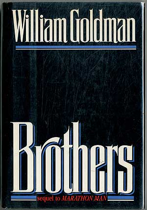 Item #405314 Brothers. William GOLDMAN.