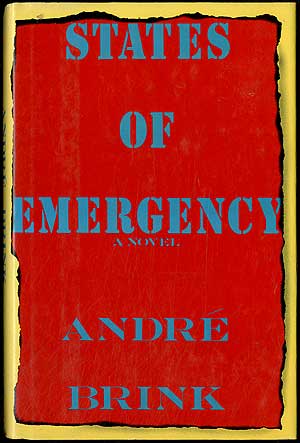 Item #405382 States of Emergency. André BRINK.