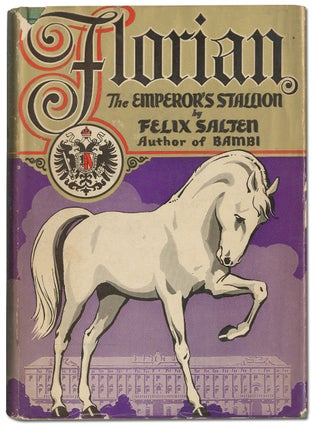 Item #405411 Florian: The Emperor's Stallion. Felix SALTEN