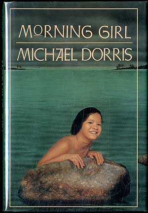 Item #405432 Morning Girl. Michael DORRIS.